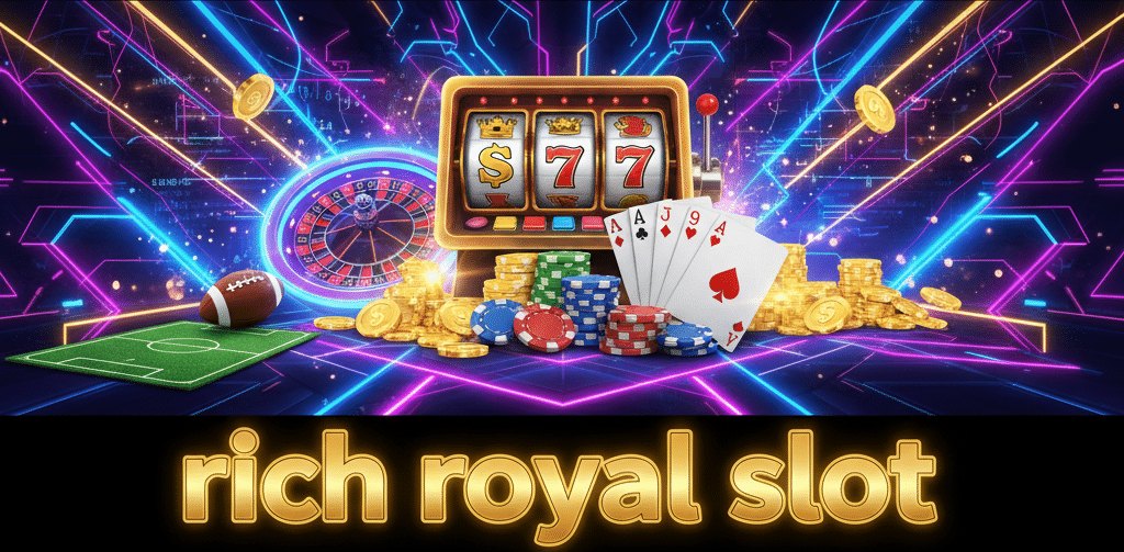rich royal slot